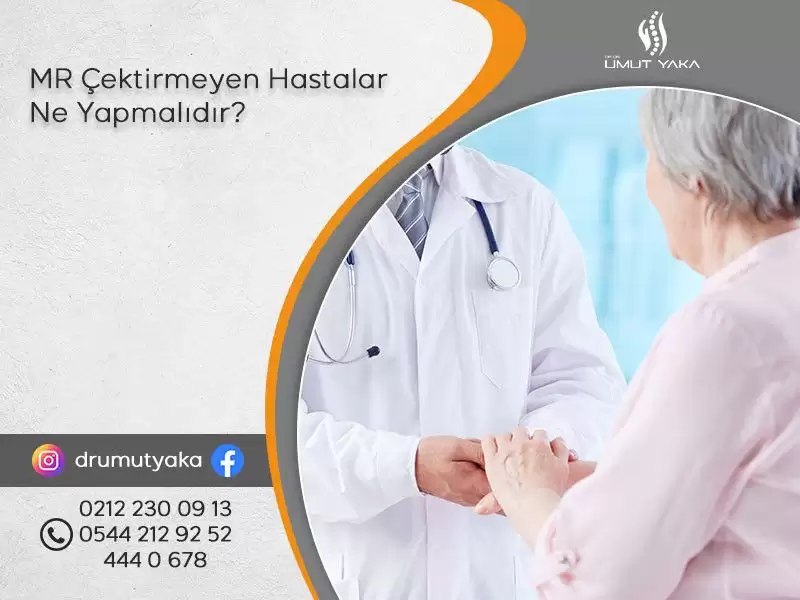 mr çektirmek,sağlık,omurga,belfıtığı,tıp,mr cihazı,açık mr cihazları,beyincerrahı,umutyaka